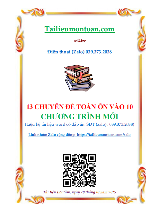 13 chuyên đề luyện thi vào lớp 10 chương trình mới